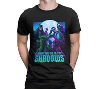 What WE DO in The Shadows t Shirt for Men O Neck Cotton T Shirts Short Sleeve Tee Shirt Plus Size Clothing Black