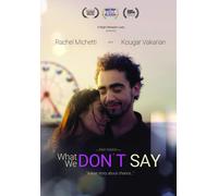 What We Don't Say [Dvd]