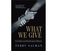 What We Give by Terry Salman Terry Salman (Auteur)