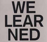 What We Have Learned