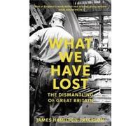What We Have Lost