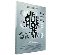 What we have made ( Quelque chose de grand )