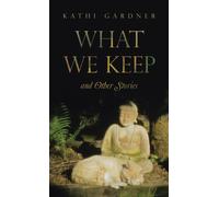 What We Keep