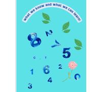 what we know and what we can learn!: This children's book is a guide to play, solving interesting tasks and attractive fun games.