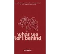 What We Left Behind: Edition