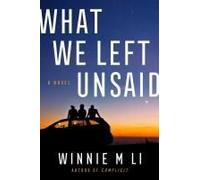 What We Left Unsaid