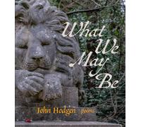 What We May Be