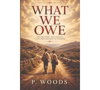 WHAT WE OWE