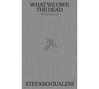 What We Owe The Dead