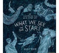 What We See In The Stars