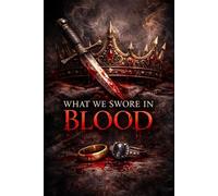 What We Swore In Blood