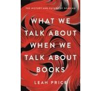 What We Talk About When We Talk About Books