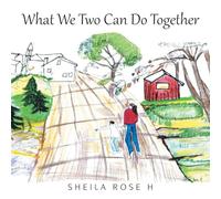 What We Two Can Do Together