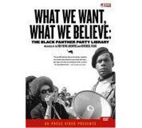 What We Want, What We Believe: The Black Panther Party Library