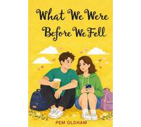 What We Were Before We Fell