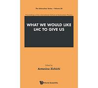 What We Would Like Lhc To Give Us