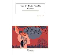 What We Write, Who We Become