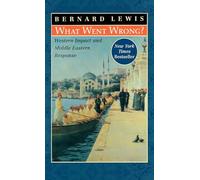 What Went Wrong Bernard Lewis (Auteur)