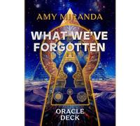 What We've Forgotten Oracle Deck