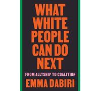 What White People Can Do Next