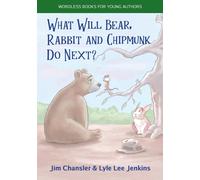 What Will Bear, Rabbit And Chipmunk Do Next?
