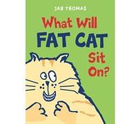 What Will Fat Cat Sit On? (Ready-To-Laugh Reader) - [Livre en VO] Thomas (Auteur)