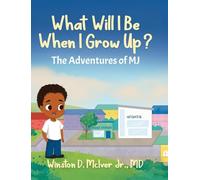 What Will I Be When I Grow Up?