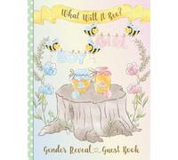 What Will It Bee? Gender Reveal Guest Book: Keepsake Sign-In Book with Baby Predictions & Advice. Bonus Gift Log & Photo Page. Blue & Pink Theme with Cute Bee, Flowers & Honey.