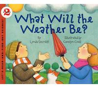What Will the Weather Be?