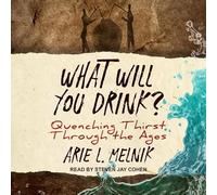 What Will You Drink?: Quenching Thirst Through the Ages