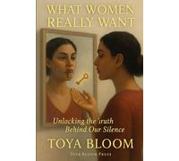 WHAT WOMEN REALLY WANT