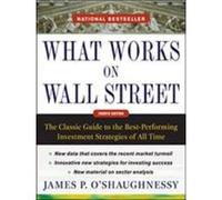 What works on wall street James O'shaughnessy (Auteur)