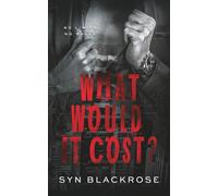 WHAT WOULD IT COST?