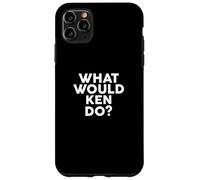 What Would Ken Do? T-Shirt Nom Coque pour iPhone 11 Pro Max