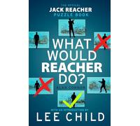 What Would Reacher Do?: The Official Jack Reacher Puzzle Book