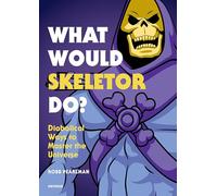 What Would Skeletor Do by Robb Pearlman Unknown (Auteur)