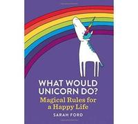 What Would Unicorn Do? - [Version Originale] Inconnu (Auteur)
