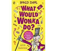 What Would Wonka Do? A fun-filled puzzle and activity book - Roald Dahl - Puffin - ebook (ePub) - Livre