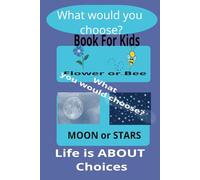 What would you choose: Life is about choices