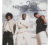 Nine 20 – What Would You Do – MCA