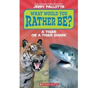 What Would You Rather Be? A Tiger or a Tiger Shark?
