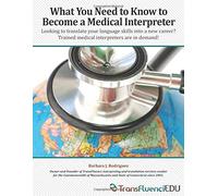 What You Need to Know to Become a Medical Interpreter