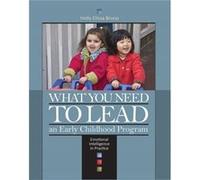 What You Need to Lead an Early Childhood Program by Holly Elissa Bruno Inconnu (Auteur)