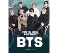 What You Never Knew About Bts