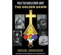What You Should Know About the Golden Dawn