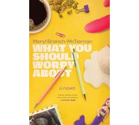What You Should Worry About