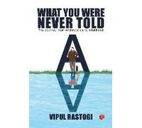 What You Were Never Told