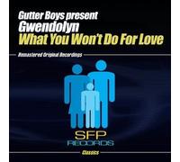 What You Won't Do for Love