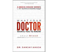 What Your Doctor Wants You To Know About Blood