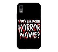 What Your Favorite Horror Movie Halloween Horror Citation Coque pour iPhone XR